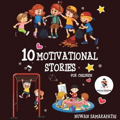 bokomslag 10 Motivational Stories for Children