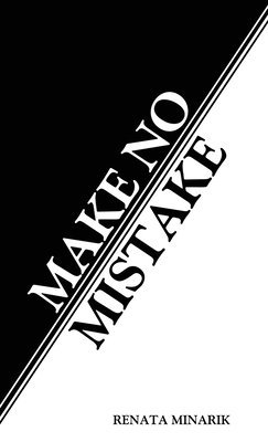 Make No Mistake 1