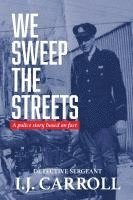 We Sweep the Streets 1