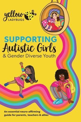 bokomslag Supporting Autistic Girls & Gender Diverse Youth