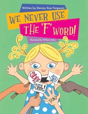 Darcey Ferguson - We Never Use The 'F' Word!, Häftad