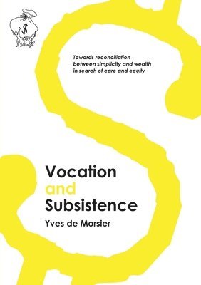 Vocation and subsistence 1