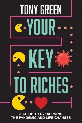 Tony Green - Your Key To Riches, Häftad