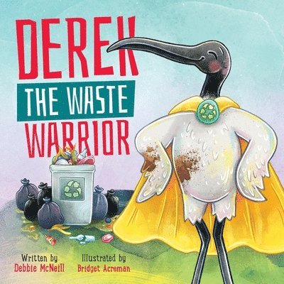 Derek The Waste Warrior 1