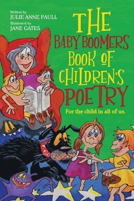 bokomslag The Baby Boomers Book of Children's Poetry