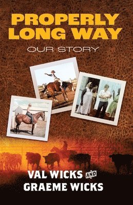 bokomslag Properly Long Way: Our Story