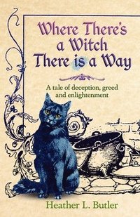 bokomslag Where There's a Witch, There is a Way