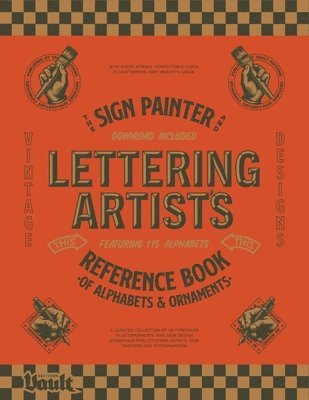 Kale James - Sign Painter and Lettering Artist's Reference Book of Alphabets and Ornaments, Häftad