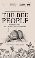 Margaret Warner Morley - Bee People, Inbunden