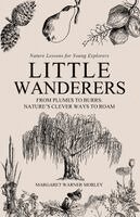 Margaret Warner Morley - Little Wanderers, Häftad
