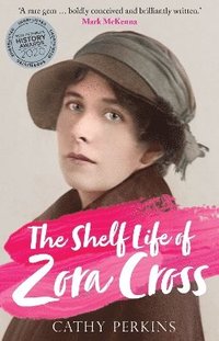 bokomslag The Shelf Life of Zora Cross