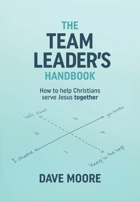 Dave Moore - Team Leader's Handbook, Häftad