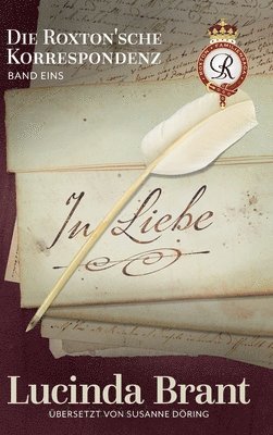 Lucinda Brant - In Liebe, Inbunden