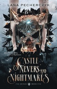 bokomslag Castle of Nevers and Nightmares