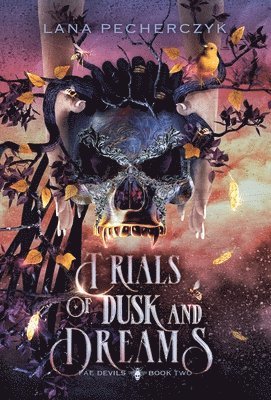 Trials of Dusk and Dreams 1