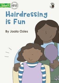 bokomslag Hairdressing is Fun - Our Yarning