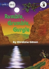 bokomslag Rumble, Grumble, Gurgle - Our Yarning