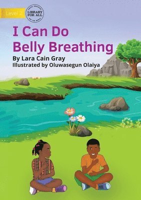 Lara Cain Gray - I Can Do Belly Breathing, Häftad