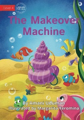 The Makeover Machine 1