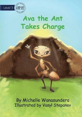 Ava the Ant Takes Charge 1