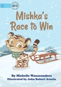 bokomslag Mishka's Race to Win