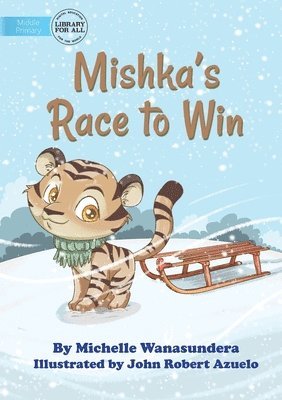 Michelle Wanasundera - Mishka's Race to Win, Häftad. Tillgänglighet: Lägg i varukorg