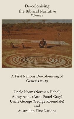 De-colonising the Biblical Narrative - Volume 2 1
