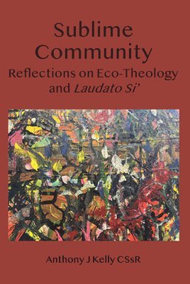 Anthony J Kelly, Anthony J. Kelly - Sublime Community, Häftad