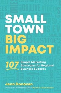 bokomslag Small Town Big Impact
