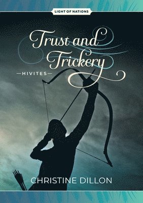 Christine Dillon - Trust and Trickery - Hivites, Häftad