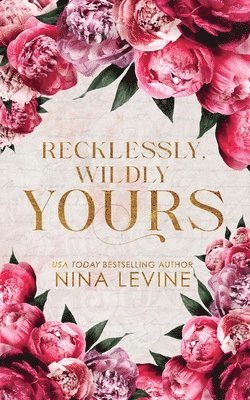 Nina Levine - Recklessly, Wildly Yours Special Edition, Häftad