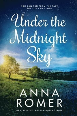 Anna Romer - Under the Midnight Sky, Häftad