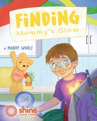 Mandy Woolf - Finding Mummy's Glow, Häftad