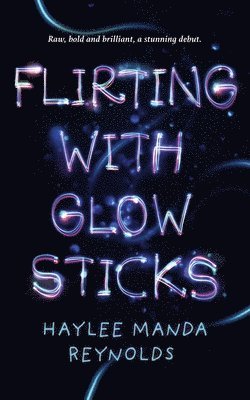 Flirting with Glowsticks 1