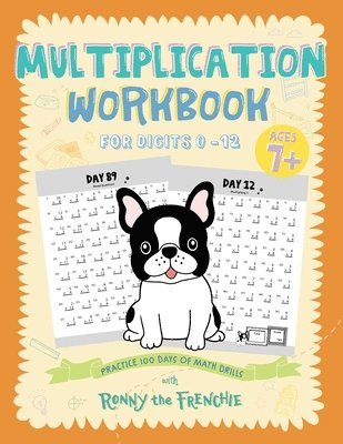Ronny the Frenchie - Multiplication Workbook for Digits 0 - 12, Häftad