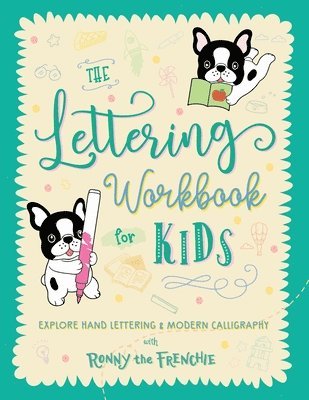 Ronny the Frenchie, Ricca's Garden - Lettering Workbook for Kids, Häftad