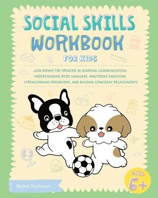 Ronny the Frenchie, Rachel Tomlinson - Social Skills Workbook for Kids, Häftad