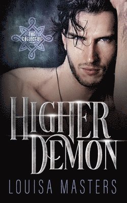 Louisa Masters - Higher Demon, Häftad