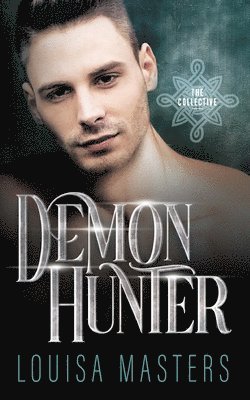 Louisa Masters - Demon Hunter, Häftad