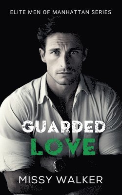 Guarded Love 1