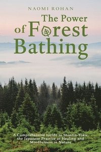 bokomslag The Power of Forest Bathing