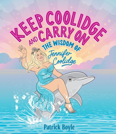 Patrick Boyle - Keep Coolidge and Carry On, Inbunden