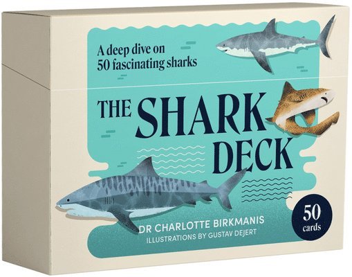 The Shark Deck: A Deep Dive on 50 Fascinating Sharks 1