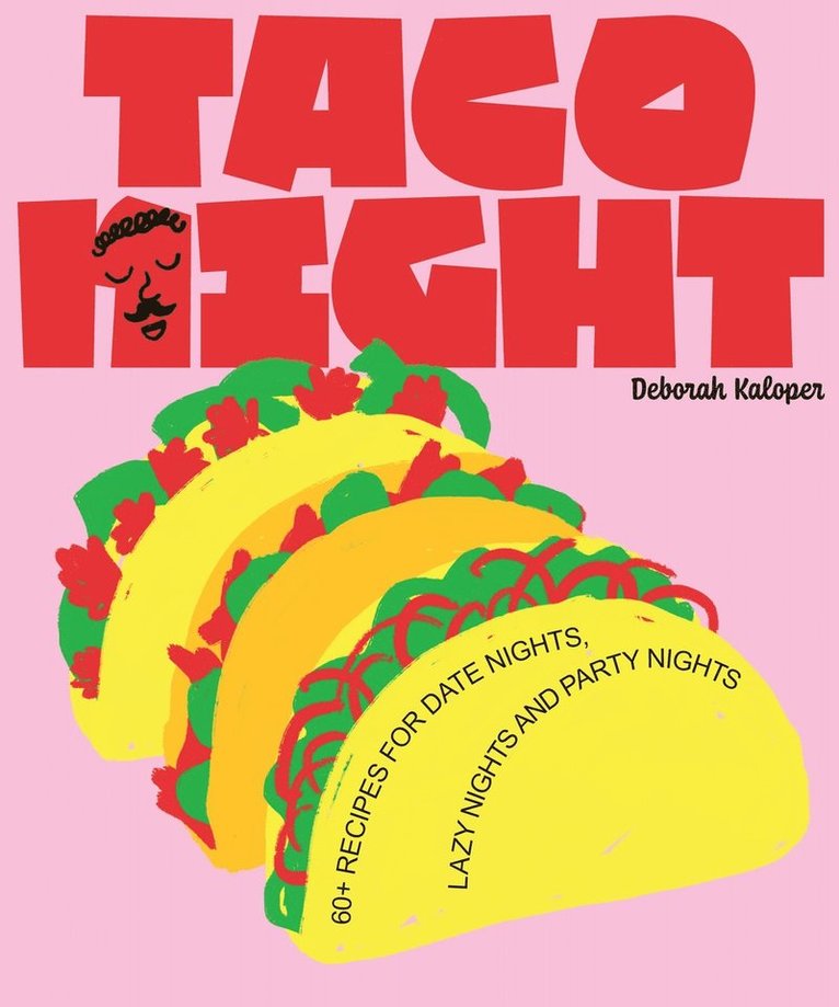 Deborah Kaloper - Taco Night, Inbunden
