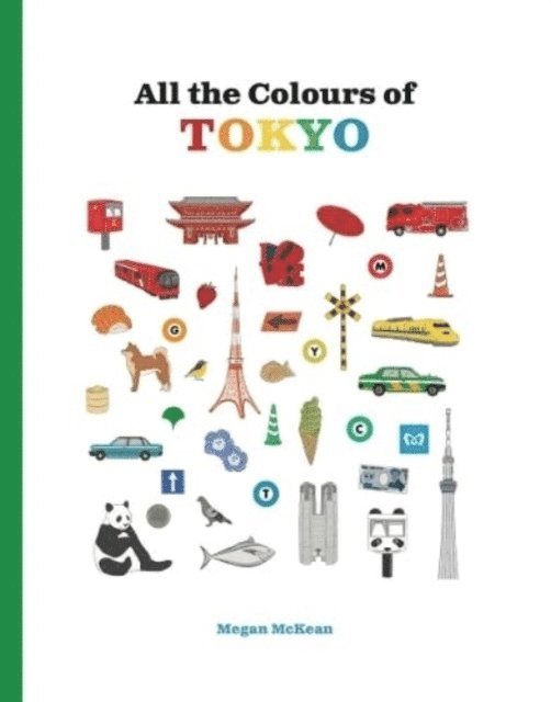 Megan McKean - All the Colours of Tokyo, Inbunden