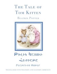 bokomslag Tale of Tom Kitten in Western and Eastern Armenian