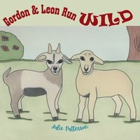 bokomslag Gordon & Leon Run Wild