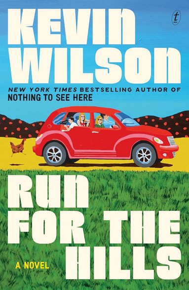 Kevin Wilson - Run For The Hills, Häftad