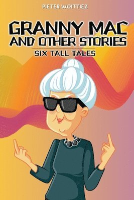 Granny Mac and other stories 1