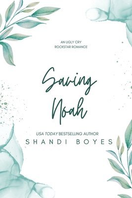 Shandi Boyes - Saving Noah - Discreet, Häftad